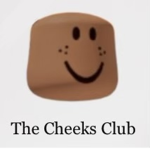 The Cheeks Club