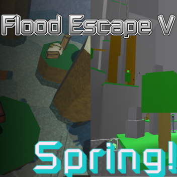 [SPRING] Flood Escape V