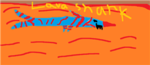 LAVA SHARKS ARE AWESOME!!!!!!!!!