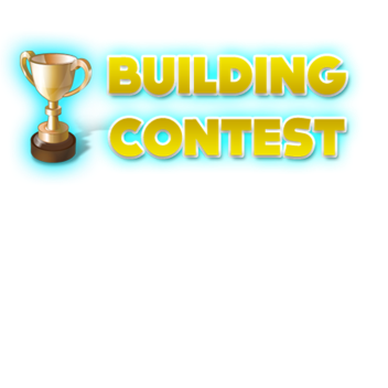 Building Contest (Contestants Needed)