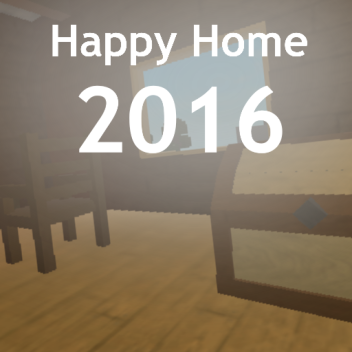 Happy Home of Robloxia 2016
