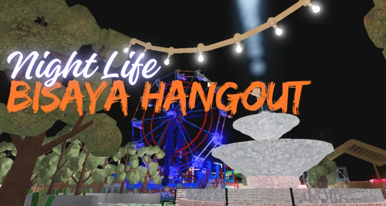 [NEW MAP] Night Life Bisaya Hangout🌲🌙