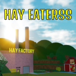 HAY EATERSSS