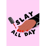 #SLAYYYY