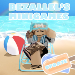 [🏖️] Bezallel's Minigames!