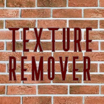 {UPDATED} Texture Remover