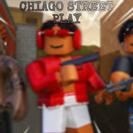 CHIAGO STREET PLAY