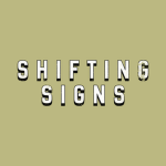 Shifting Signs
