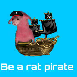Be a rat pirate!