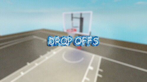 Drop Offs