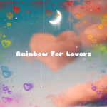 Rainbow For Lo ver s