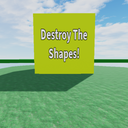 Destroy The Shapes