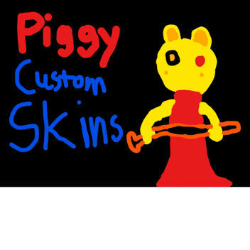 Piggy Custom Skins Survival/MORE SKINS!!!!