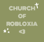 Church Of Robloxia<3