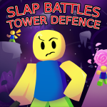 Slap Battles Tower Defense