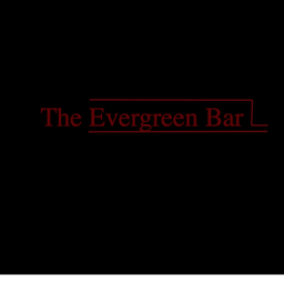 The Evergreen Bar.