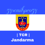 | TCR | Jandarma Genel Komutanlığı