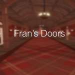 Doors but Fran!
