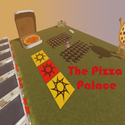 The Pizza Palace!
