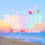 tropically apparel !