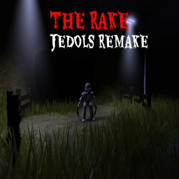 The Rake Jedols Remake