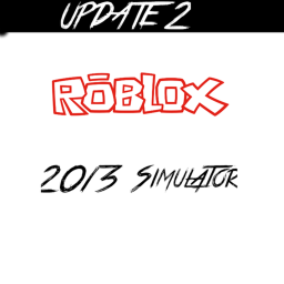 Roblox 2013 Simulator (UPD 2)