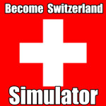 Become Switzerland Simulator 