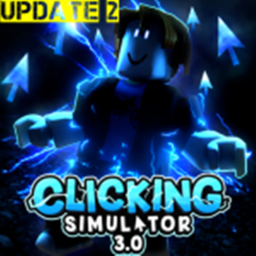 [Upd] Clicking Simulator 3