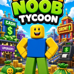 Mega Noob Tycoon [NEW!]