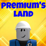 Premium's Land