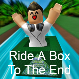 Ride A Box To The End