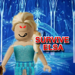 Surrvive the Killer Elsas!!