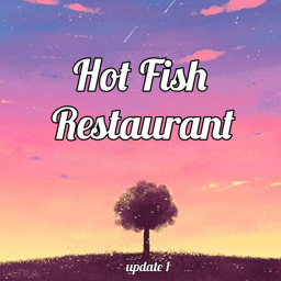 H-O-T Fish Restaurant