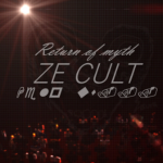 Ze Cult Return Of Myths