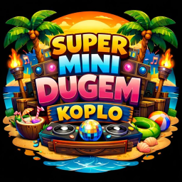 [FREE VIP] SUPER MINI DUGEM KOPLO