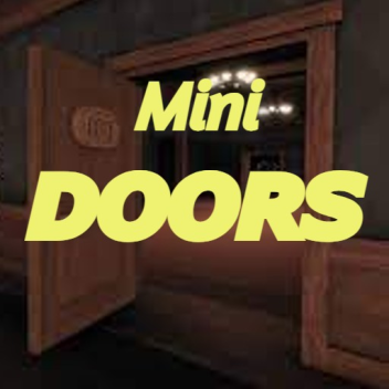 Mini DOORS [Mega Map]
