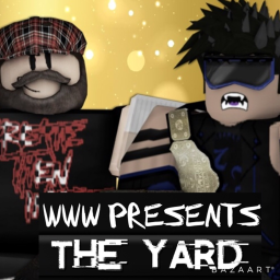 W W W Presents (The Yard) [Blox Stadium]