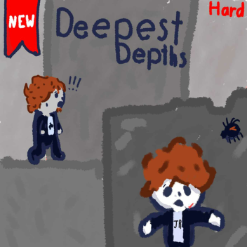 Deepest Depths
