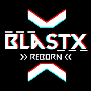 BlastX Reborn 🔥