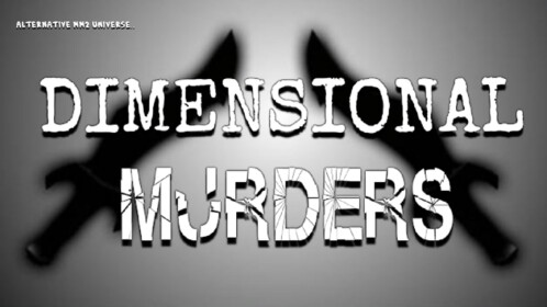 Dimensional Murders