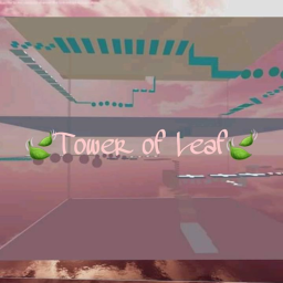 🍃Tower of Leaf🍃