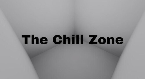 Chill Zone