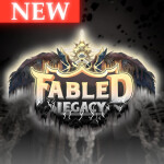 [💍🥀NEW!] Fabled Legacy! RPG