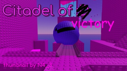 [OLD] Citadel of Victory / Citadel of :D