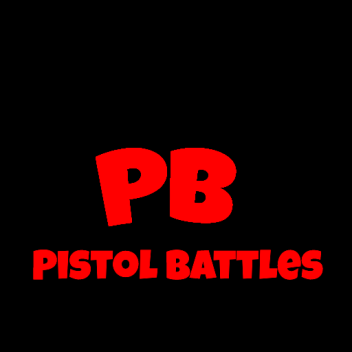 Pistol Battles