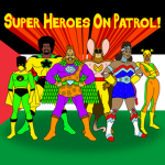 Super Heroes On Patrol!