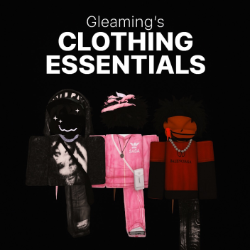 (New) Gleming Clothing Essentials 🔥
