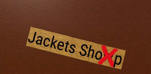 Jackets Show... Correction, Jackets Shop.