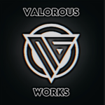 [ Valorous Works ]