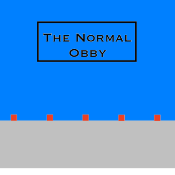A Normal Obby (Unfinished)